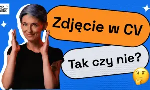 Zdjęcie w CV: Czy warto? Polska vs. Świat - Poznaj prawdę