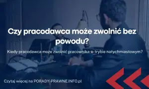 Kiedy zwolnić pracownika? Prawo pracy, przyczyny i procedury