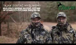 Jak zostać myśliwym bez stażu? Prawda, której nie znają inni