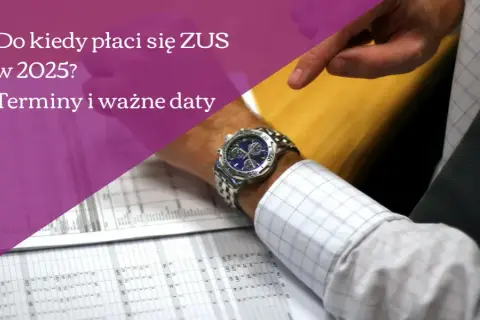 Terminy płatności ZUS za pracownika: Do kiedy zapłacić?
