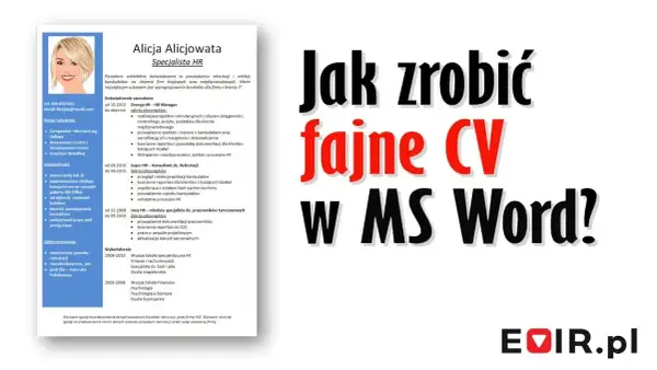 CV w Wordzie: Jak zrobić profesjonalny życiorys krok po kroku?